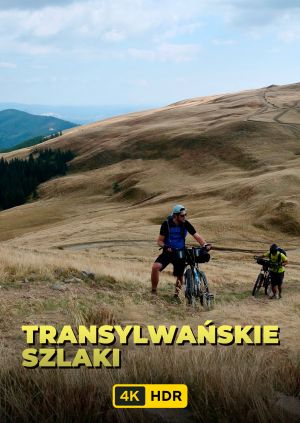 Transylwańskie szlaki UHD HDR — plakat
