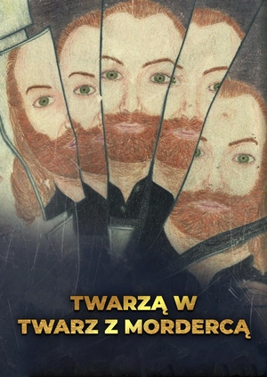 Twarzą w twarz z mordercą