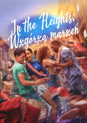 In the Heights: Wzgórza marzeń