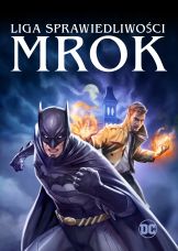 Liga Sprawiedliwości: Mrok — plakat