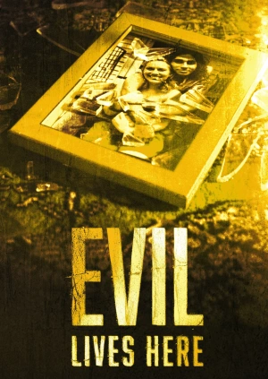 Evil Lives Here