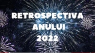 Retrospectiva anului 2022. Tot ce am lucrat impreuna!
