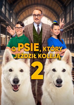 O psie, który jeździł koleją 2 — plakat