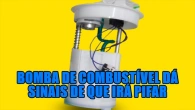 Bomba de combustível dá sinais de que irá pifar