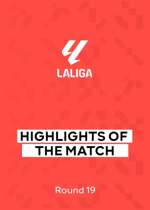 LaLiga 25/26. Matchday 19. Match Highlights