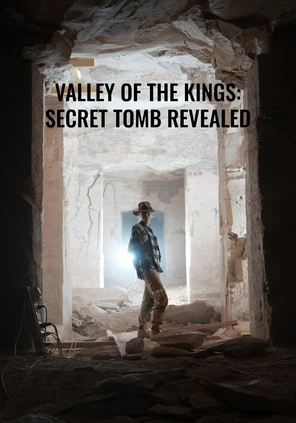 Valley of the Kings: Secret Tomb Revealed