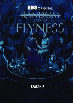 Random Acts of Flyness (Season 2)