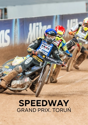 Speedway Grand Prix. Toruń