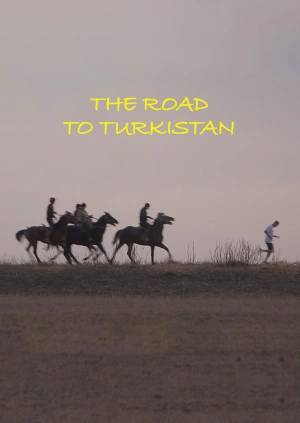 The Road to Turkistan