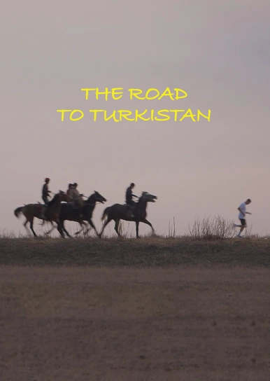 The Road to Turkistan