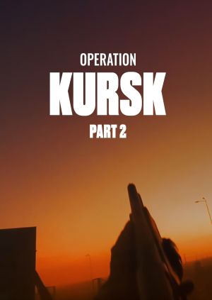 Operation Kursk. Part 2 — plakat