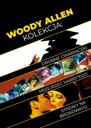 Woody Allen kolekcja: Drobne cwaniaczki + Przejrzeć Harry'ego + Strzały na Broadwayu
