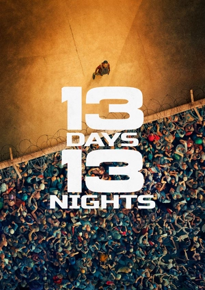 13 Days, 13 Nights