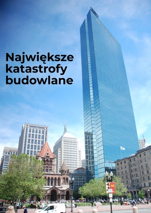 Największe katastrofy budowlane