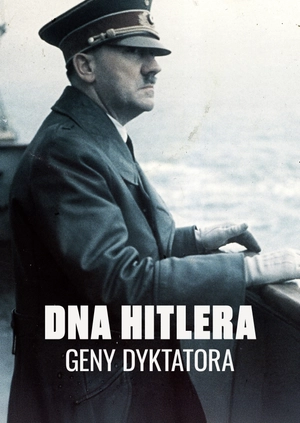 DNA Hitlera: geny dyktatora