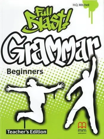 Обкладинка "Full Blast! Grammar. Beginners. Teacher's Book"
