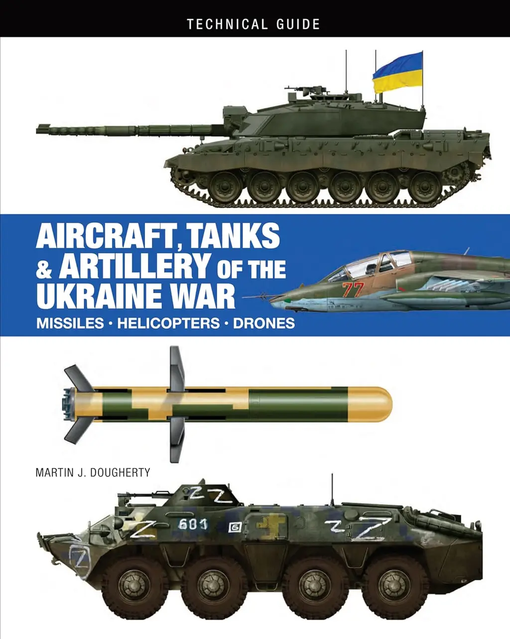 Обкладинка "Aircraft, Tanks and Artillery of the Ukraine War"