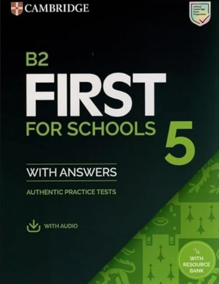 Practice Tests. B2. First for Schools 5. Student's Book with Answers + Audio with Resource Bank