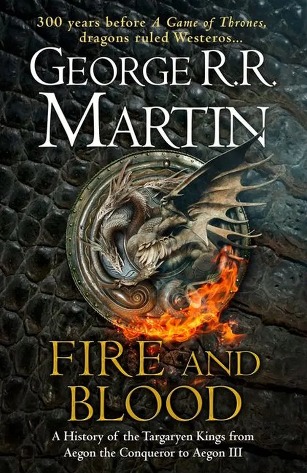 Обкладника "Fire and Blood: 300 Years Before A Game of Thrones" Обкладинка "Fire and Blood: 300 Years Before A Game of Thrones"