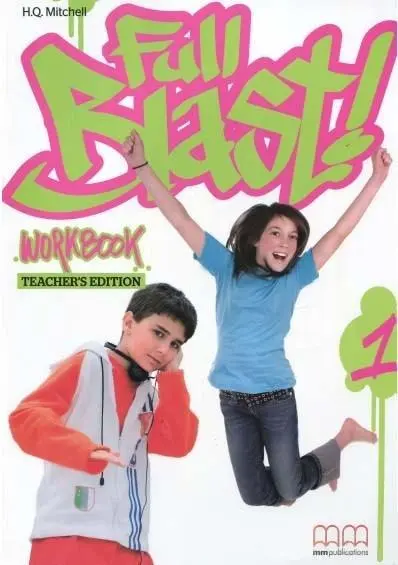 Обкладника "Full Blast! 1. Workbook (Teacher's Edition)" Обкладинка "Full Blast! 1. Workbook (Teacher's Edition)"