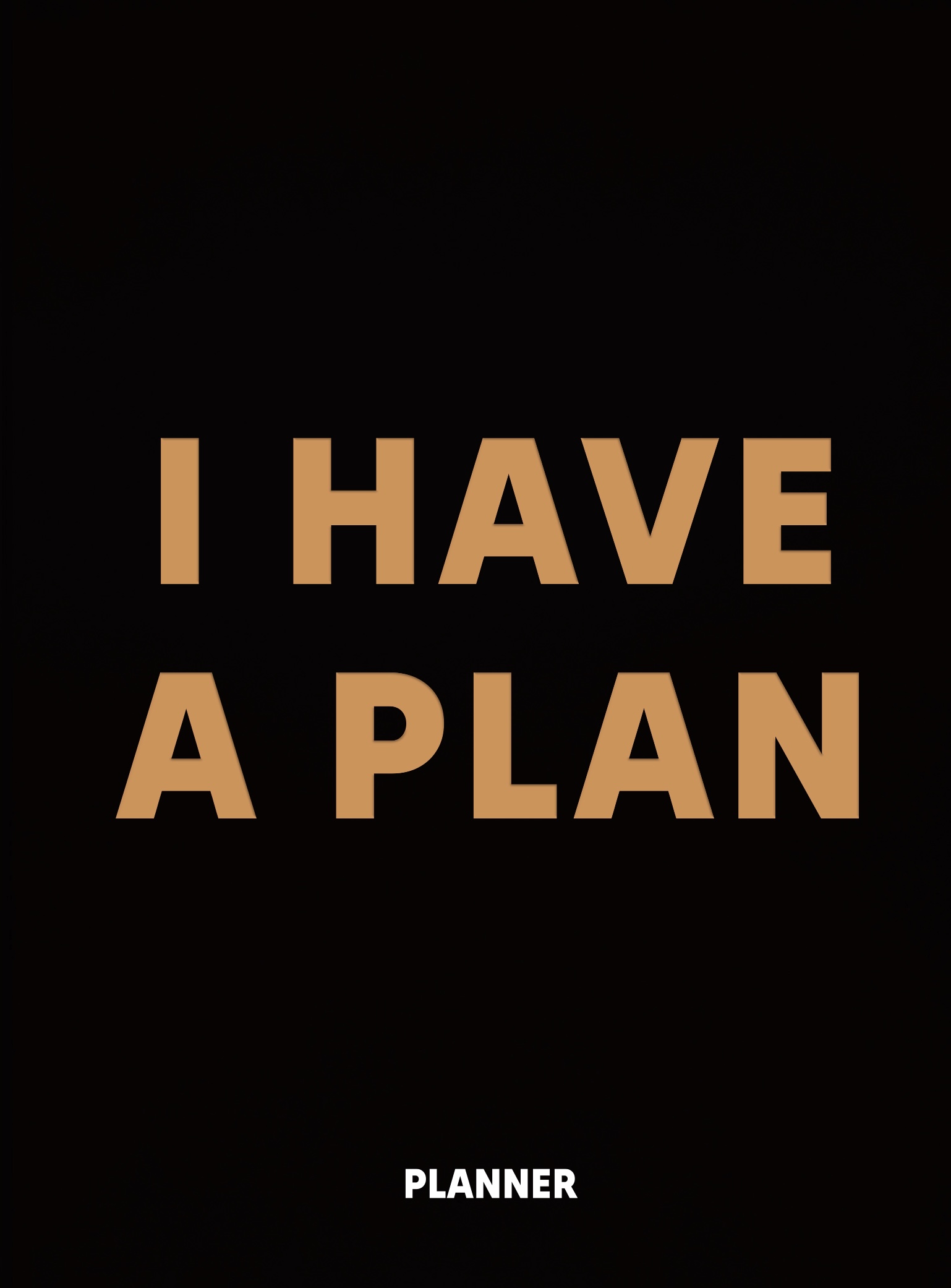 Блокнот для планування "I HAVE A PLAN" black