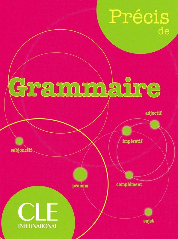 Precis de Grammaire: Dictionnaire