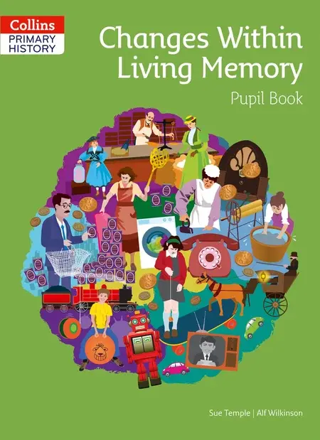 Обкладинка "Collins Primary History: Changes Within Living Memory. Pupil Book"