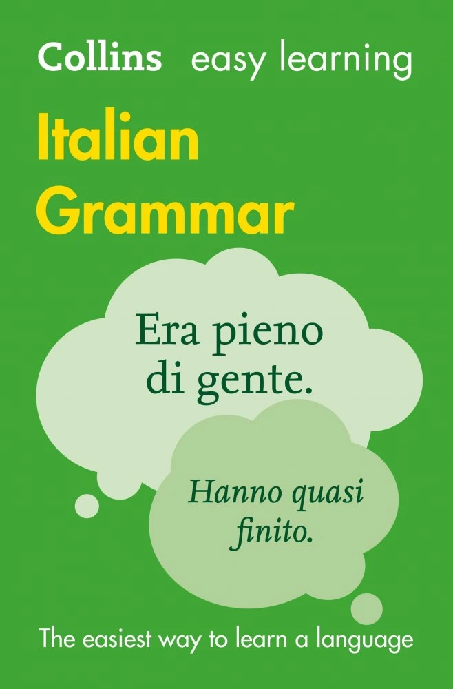 Collins Easy Learning: Italian Grammar (3rd Edition)