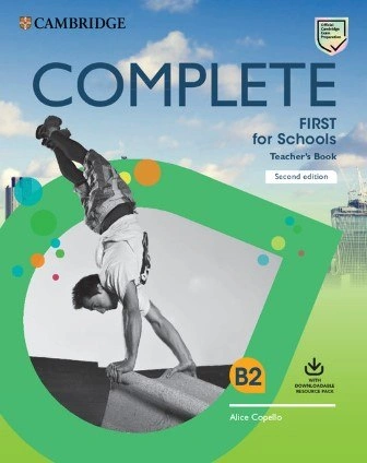 Complete First for Schools (2nd Edition). Teacher's Book with Downloadable Resource Pack