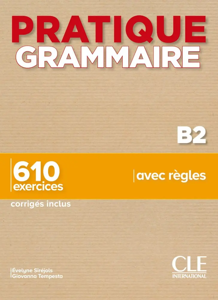 Обкладинка "Pratique Grammaire B2. Livre + Corrigés"