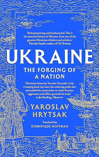 UKRAINE The Forging of a Nation