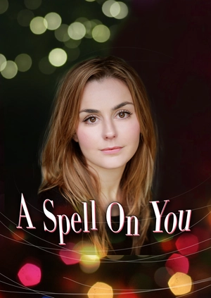 A Spell on You