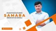 Muzaffar Suyunov - Samara (remix by Dj Akmal)