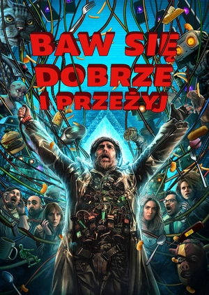 Baw się dobrze i przeżyj