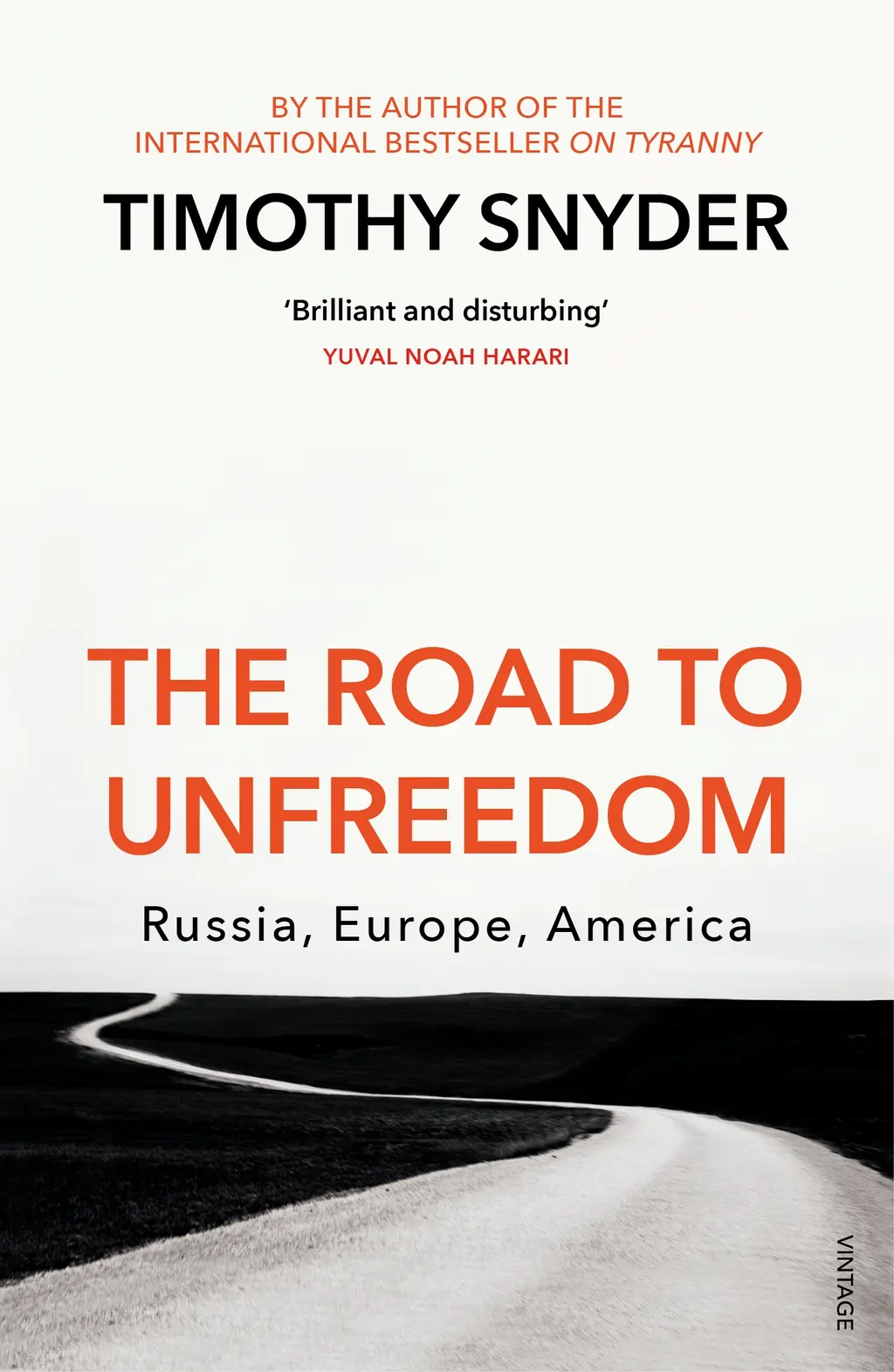 Обкладника "The Road to Unfreedom : Russia, Europe, America" Обкладинка "The Road to Unfreedom : Russia, Europe, America"