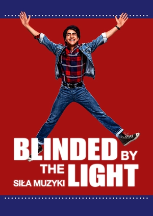 Blinded by the Light. Siła muzyki