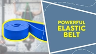 Powerful elastic belt