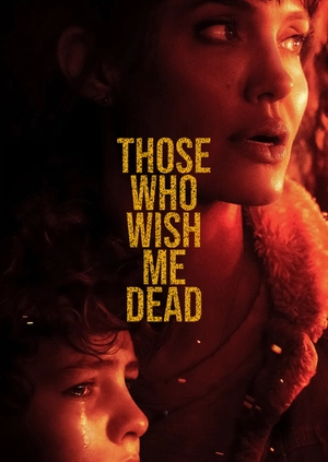 Those Who Wish Me Dead
