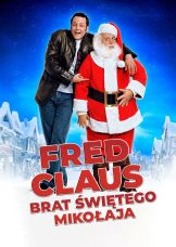 Fred Claus - Brat Świętego Mikołaja — plakat