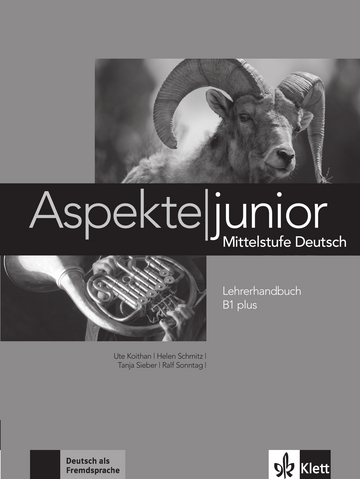 Аspekte junior. Mittelstufe Deutsch. Lehrerhandbuch....