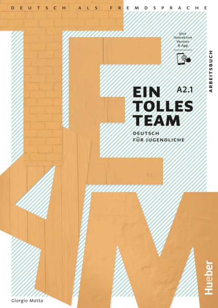 Обкладинка "Ein tolles Team A2.1 Arbeitsbuch plus interaktive Version"
