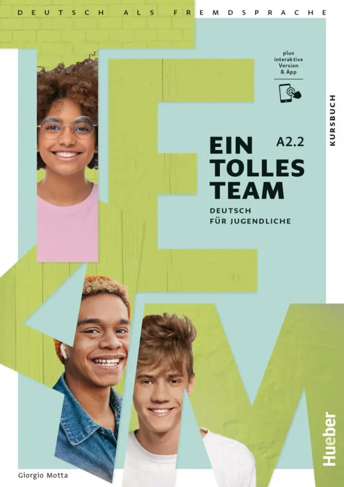 Обкладинка "Ein tolles Team A2.2 Kursbuch plus interaktive Version"