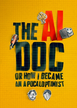 The AI Doc: Or How I Became an Apocaloptimist
