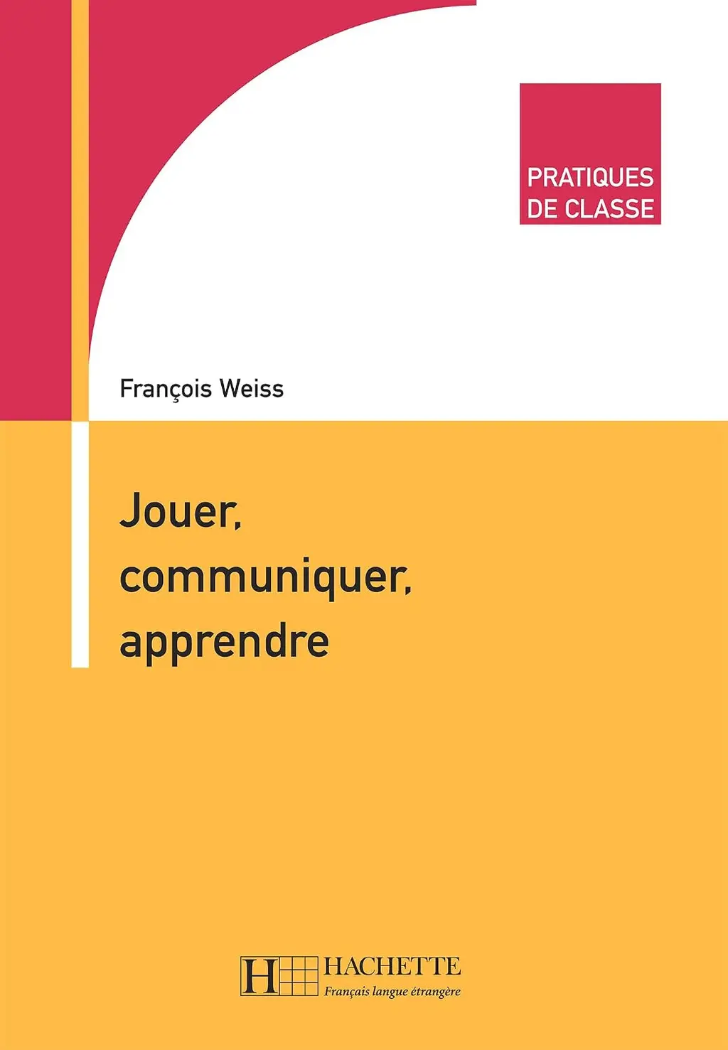 Обкладинка "Jouer, communiquer, apprendre"