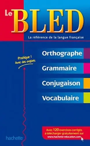 BLED Orthographe Grammaire Conjugaison Vocabulaire 1ere Ed