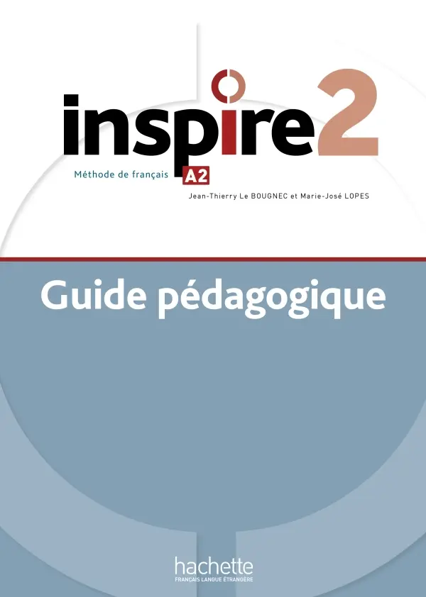 Inspire Niveau 2. Guide pedagogique
