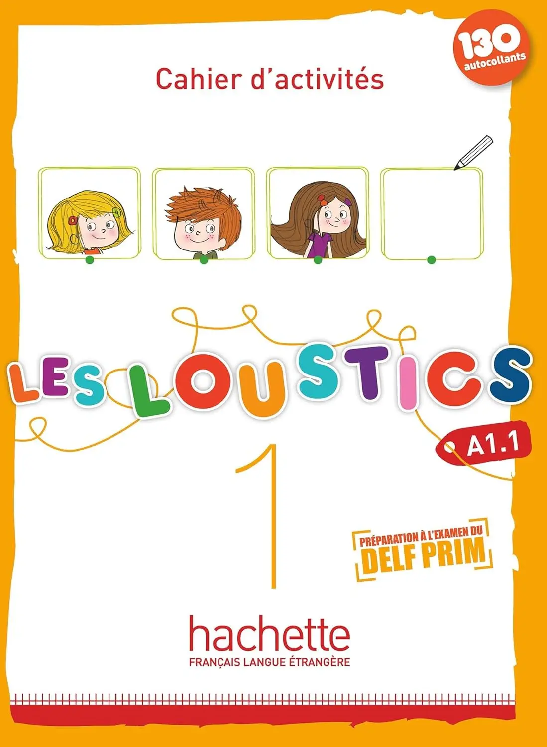 Les Loustics. Niveau 1. Cahier d'activites + CD audio