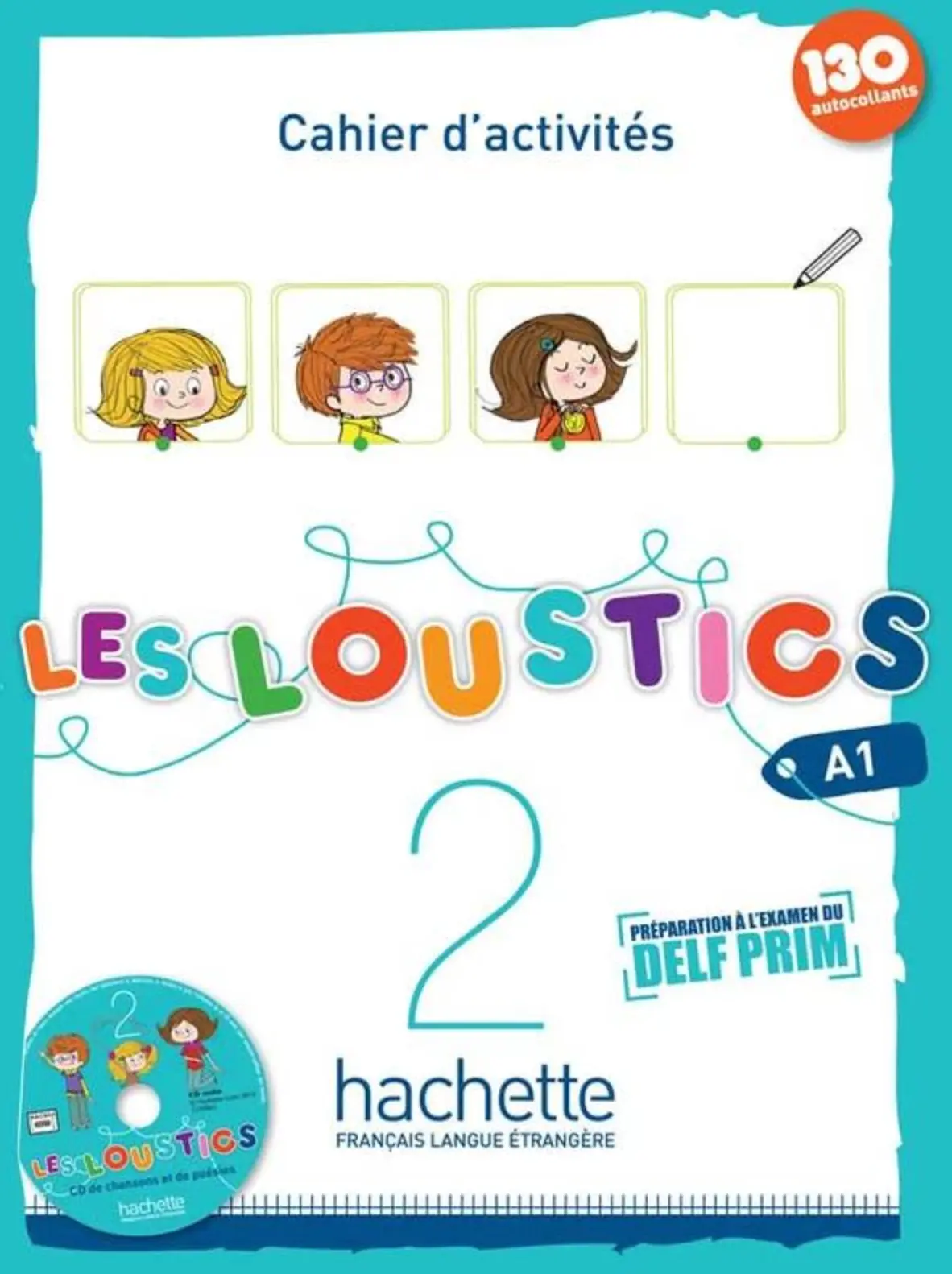 Les Loustics. Niveau 2. Cahier d'activites + CD audio