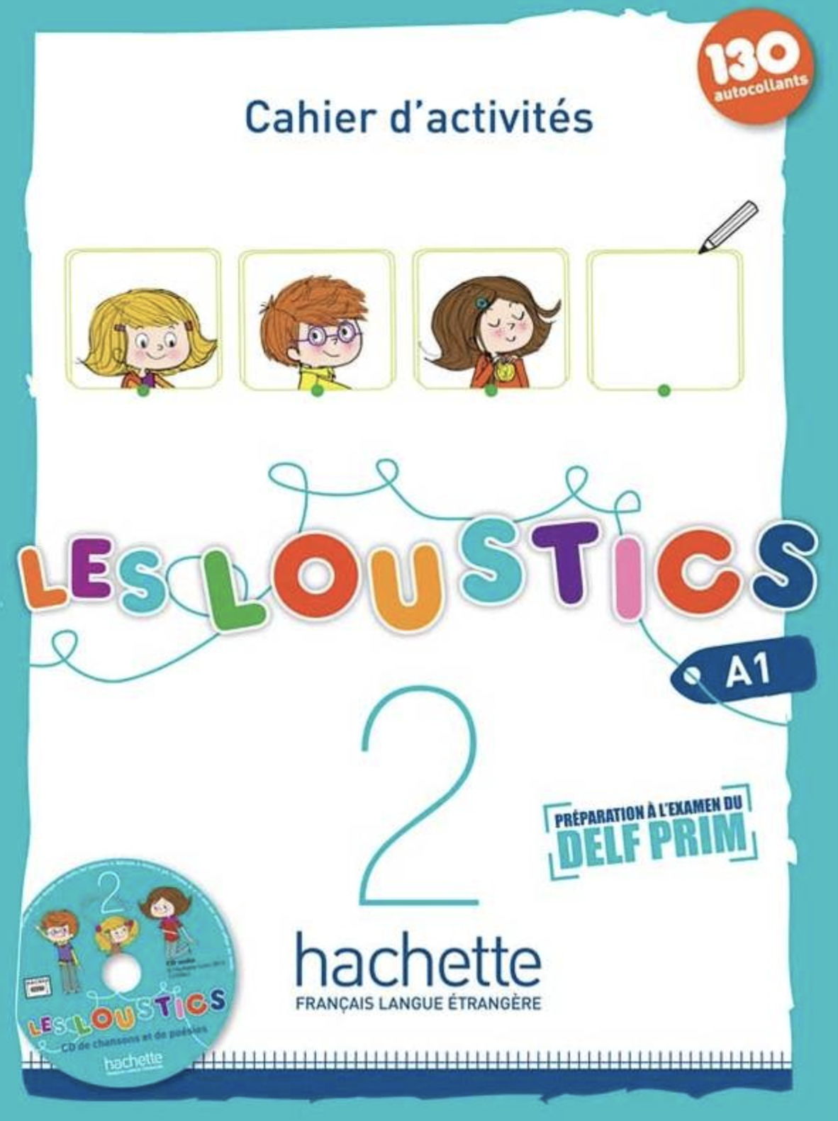 Les Loustics. Niveau 2. Cahier d'activites + CD audio