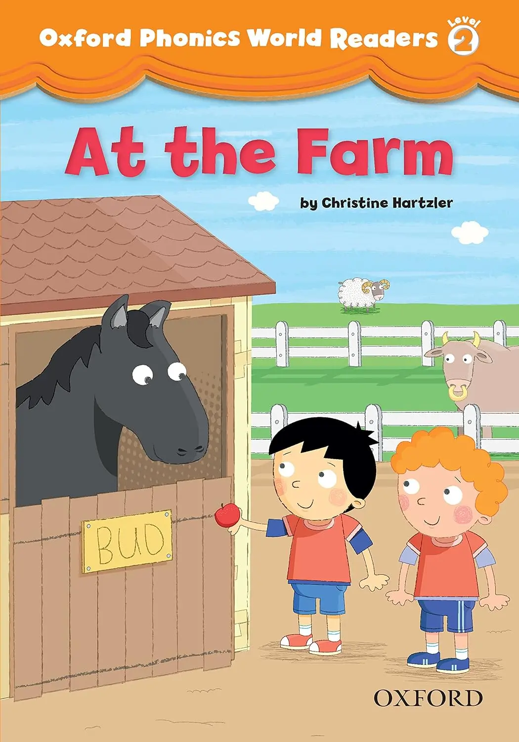 Oxford Phonics World 2. Reader: At the Farm